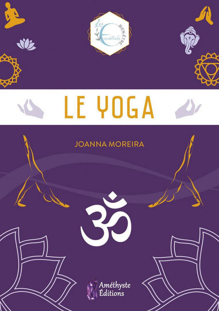 Le Yoga - Joanna Moreira - Améthyste